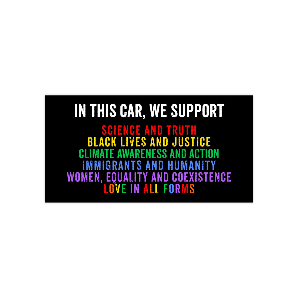 In This Car We Support Progressive Bumper STICKER