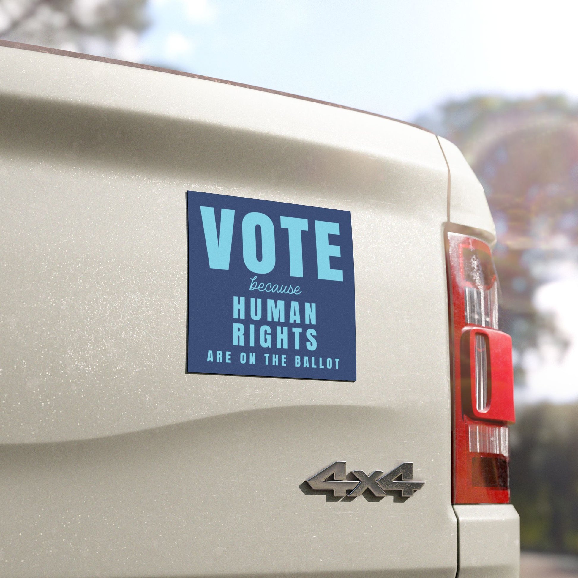 Vote Because Human Rights Are on the Ballot Car Magnet