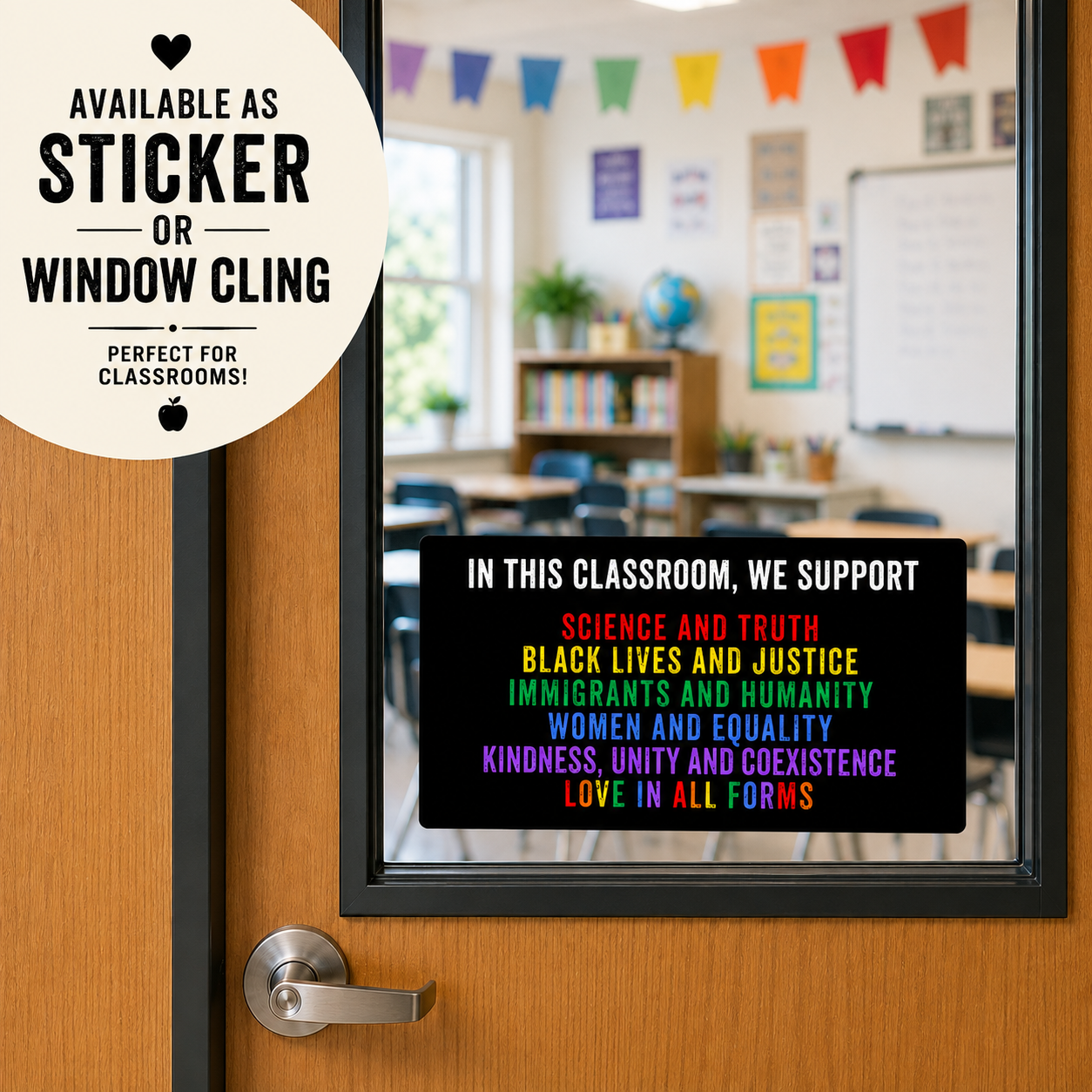 In This Classroom We Support - Sticker or Window Cling - Inclusive Classroom Decor
