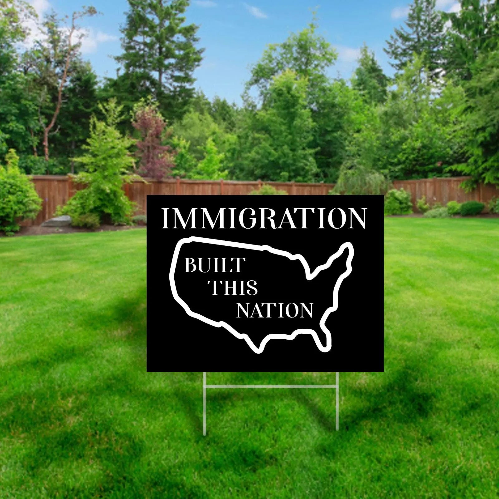 Immigration Built This Nation Yard Sign