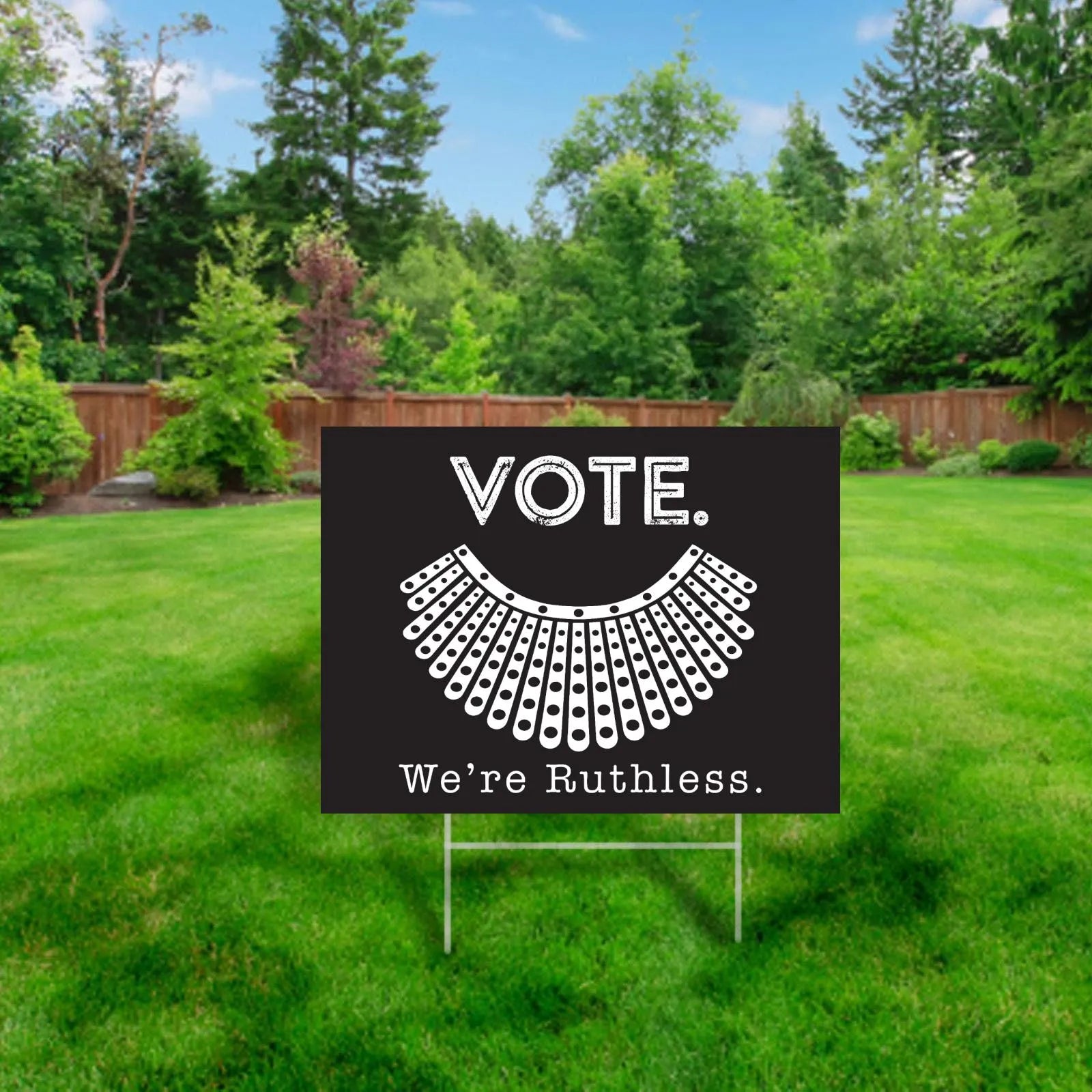 RBG - Vote, We're Ruthless Yard Sign