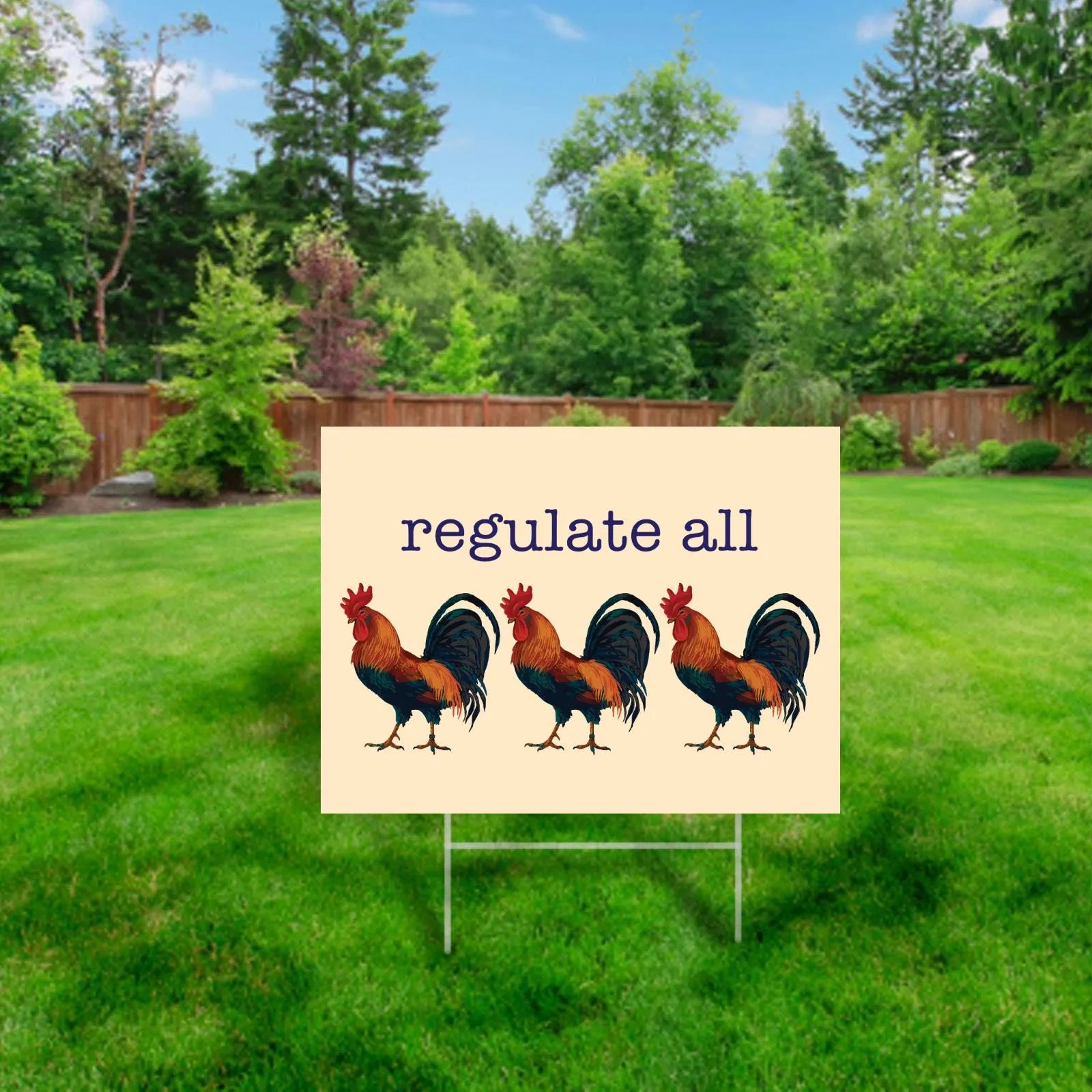 Regulate All Men, Pro Roe, Rooster Yard Sign