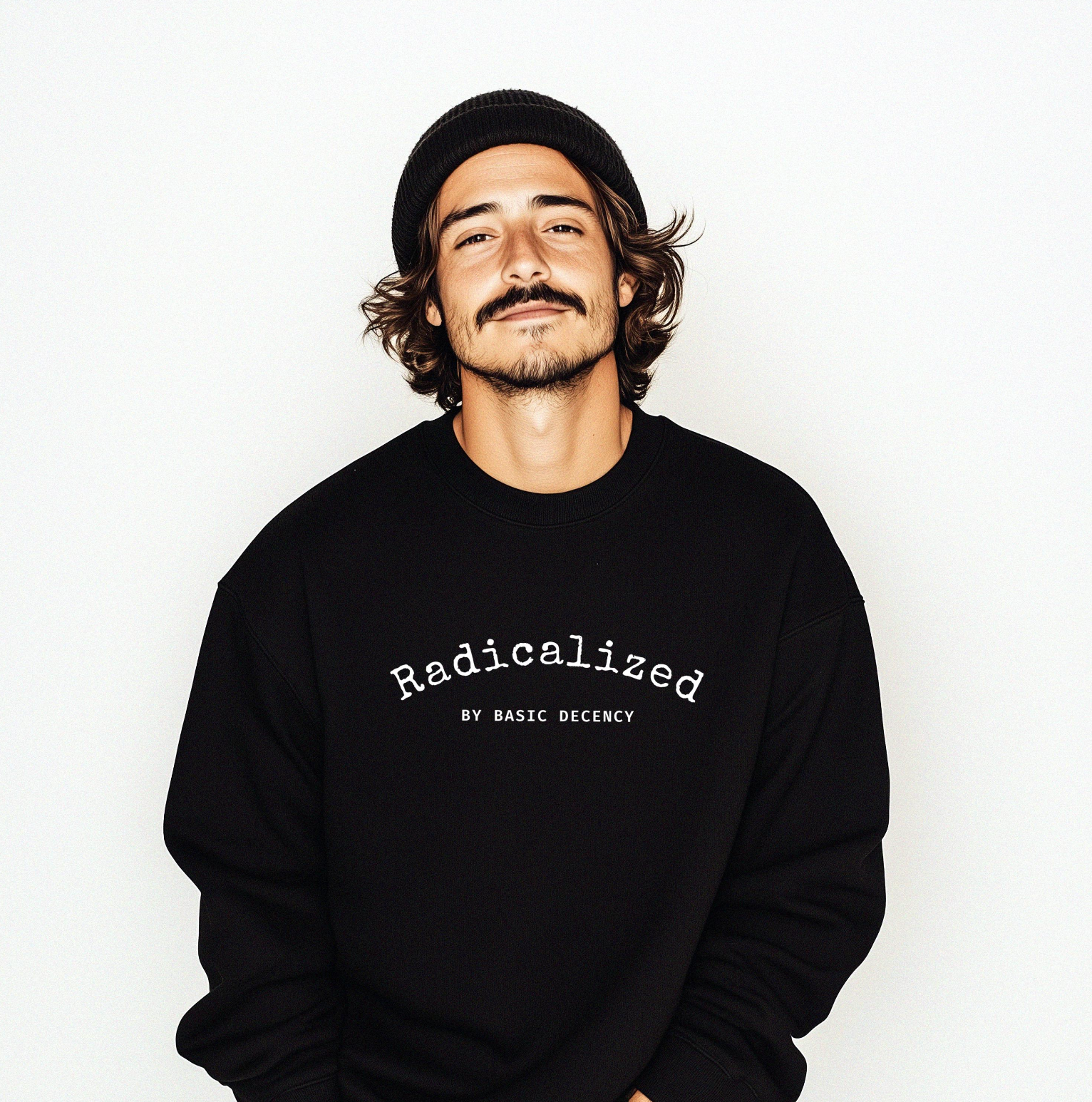 Radicalized by Basic Decency Sweatshirt