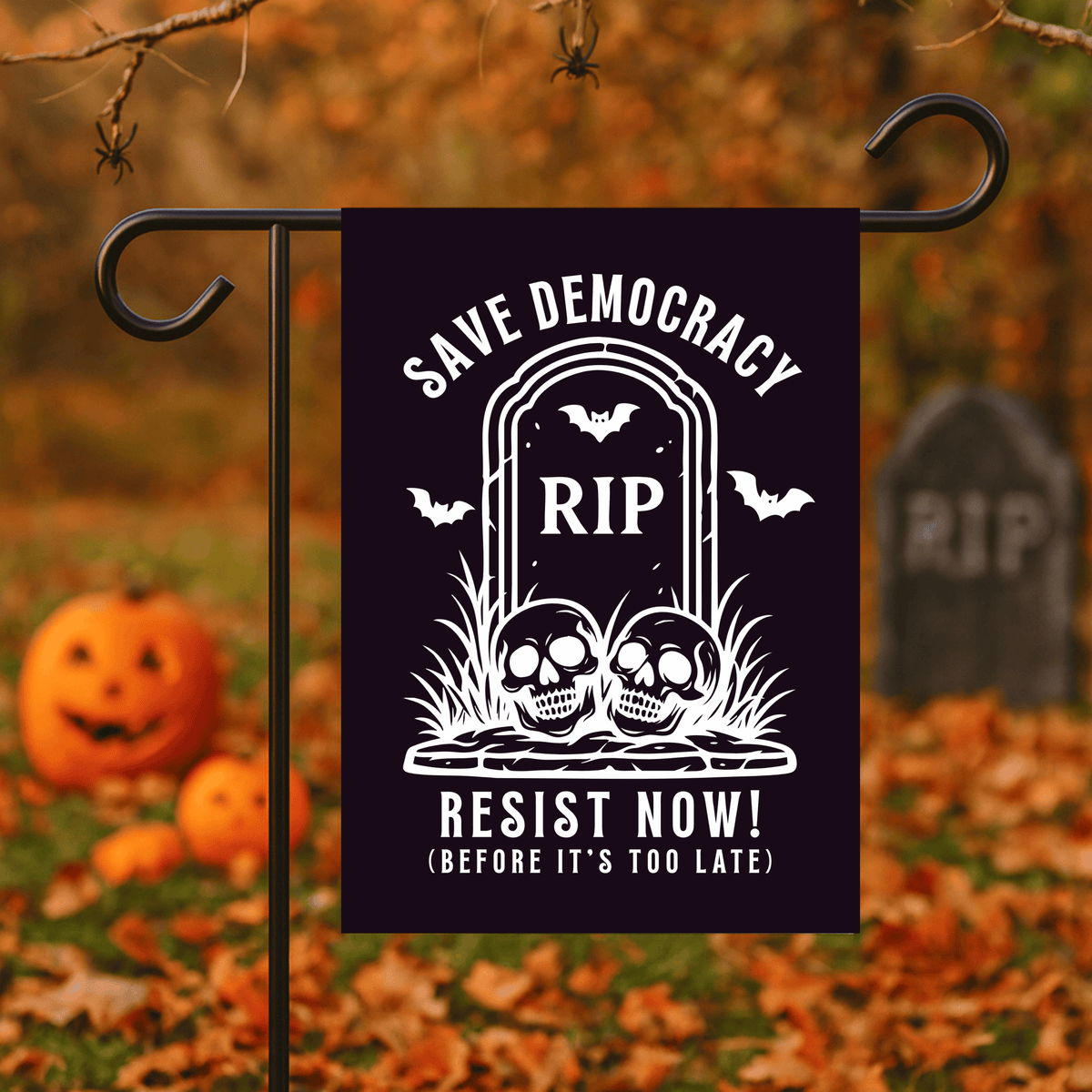 Halloween Democracy Flag, Save Democracy Resist Now Garden Flag