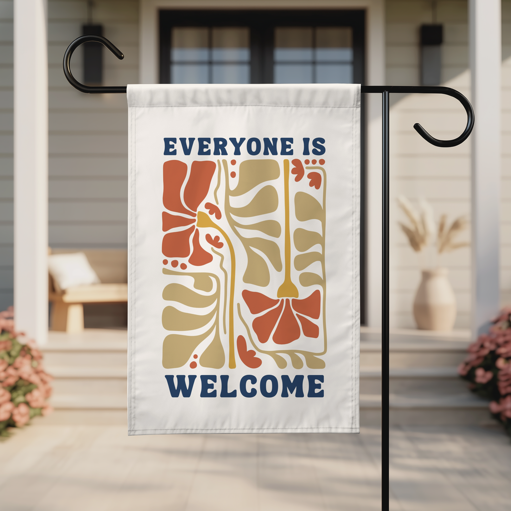 Everyone Is Welcome Here Flag