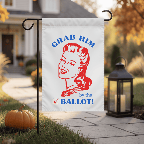 Grab Him by the Ballot | Retro Feminist Anti-Trump Flag
