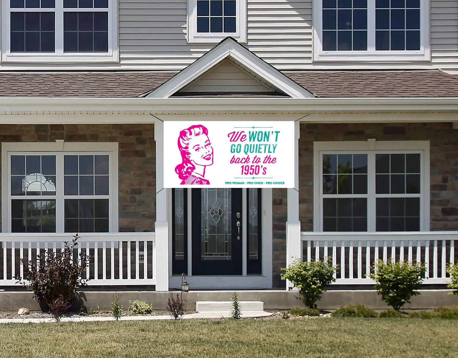 Pro Choice Banner - Women's Rights - Pro Roe - 1973 - Protest - Flag - Sign - Vinyl Banner - We Won't Go Back - Outdoor - Feminist - March