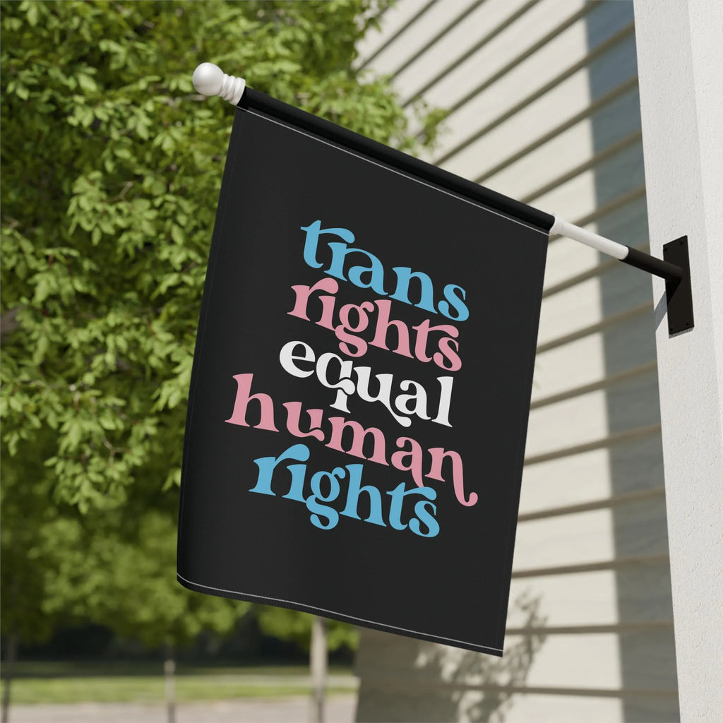 Trans Rights Equal Human Rights Flag, Trans Flag, LGBTQ Flag, Transgender Rights, Garden Flag, Trans House Banner