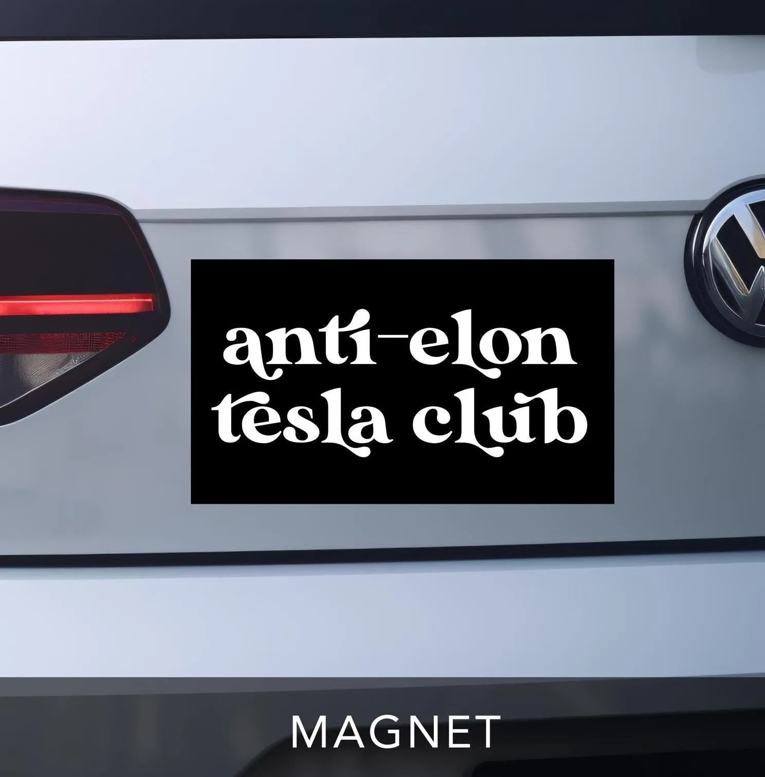anti-elon tesla club magnet for car.  black with white retro lettering.