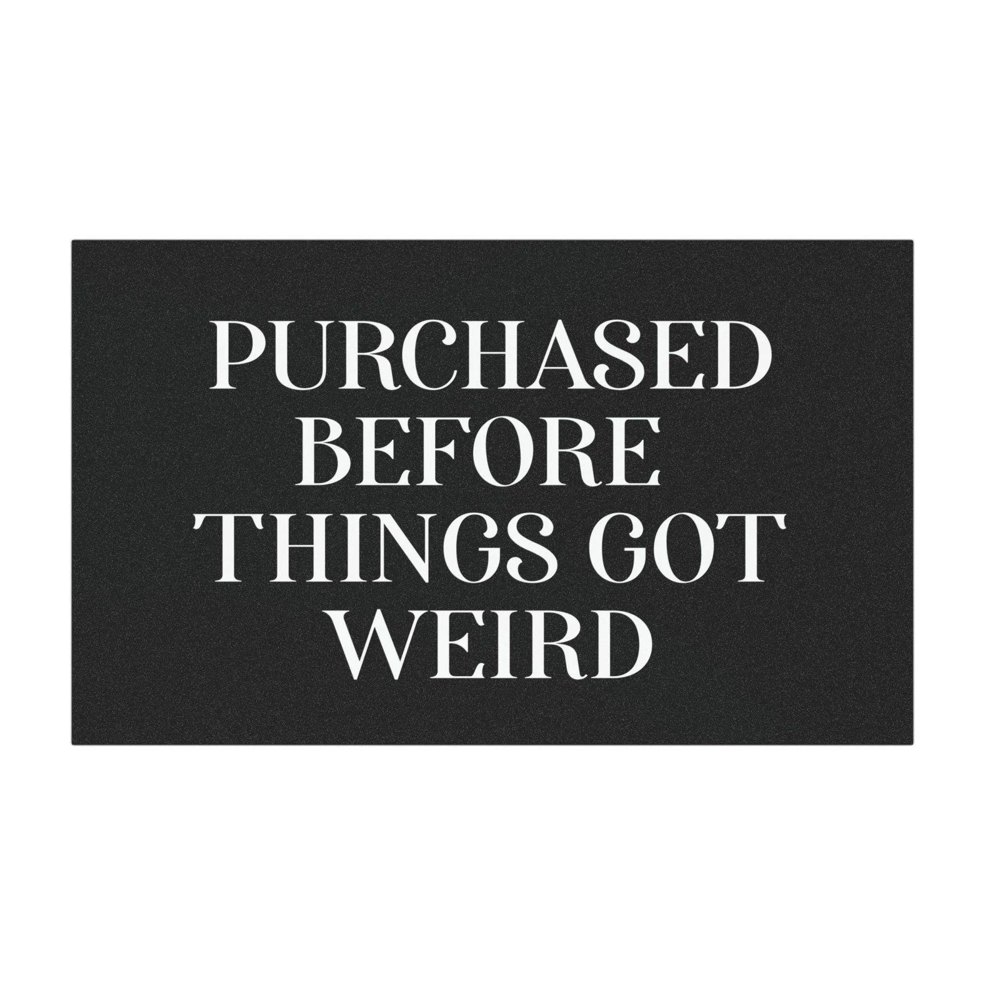 Purchased Before Things Got Weird Bumper Magnet, Anti-Elon Tesla Car Magnet