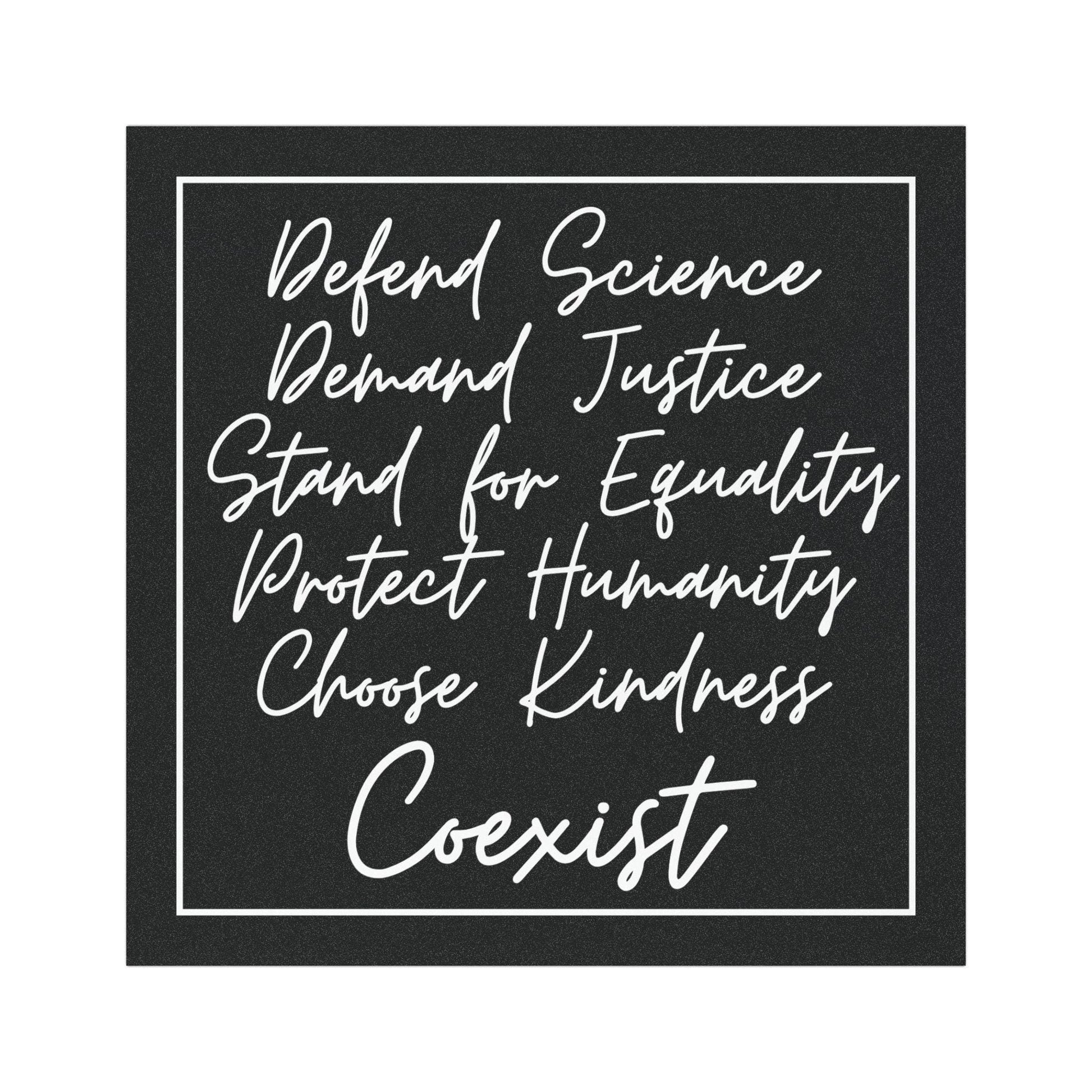 Coexist Magnet – Defend Science, Justice, Equality, Humanity and Choose Kindness Car Bumper Magnet