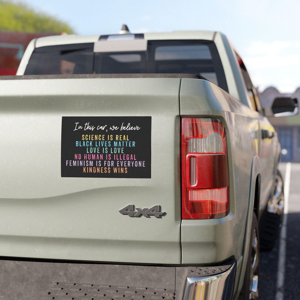 In This Car We Believe Magnet - Equality and Kindness Political Bumper Magnet