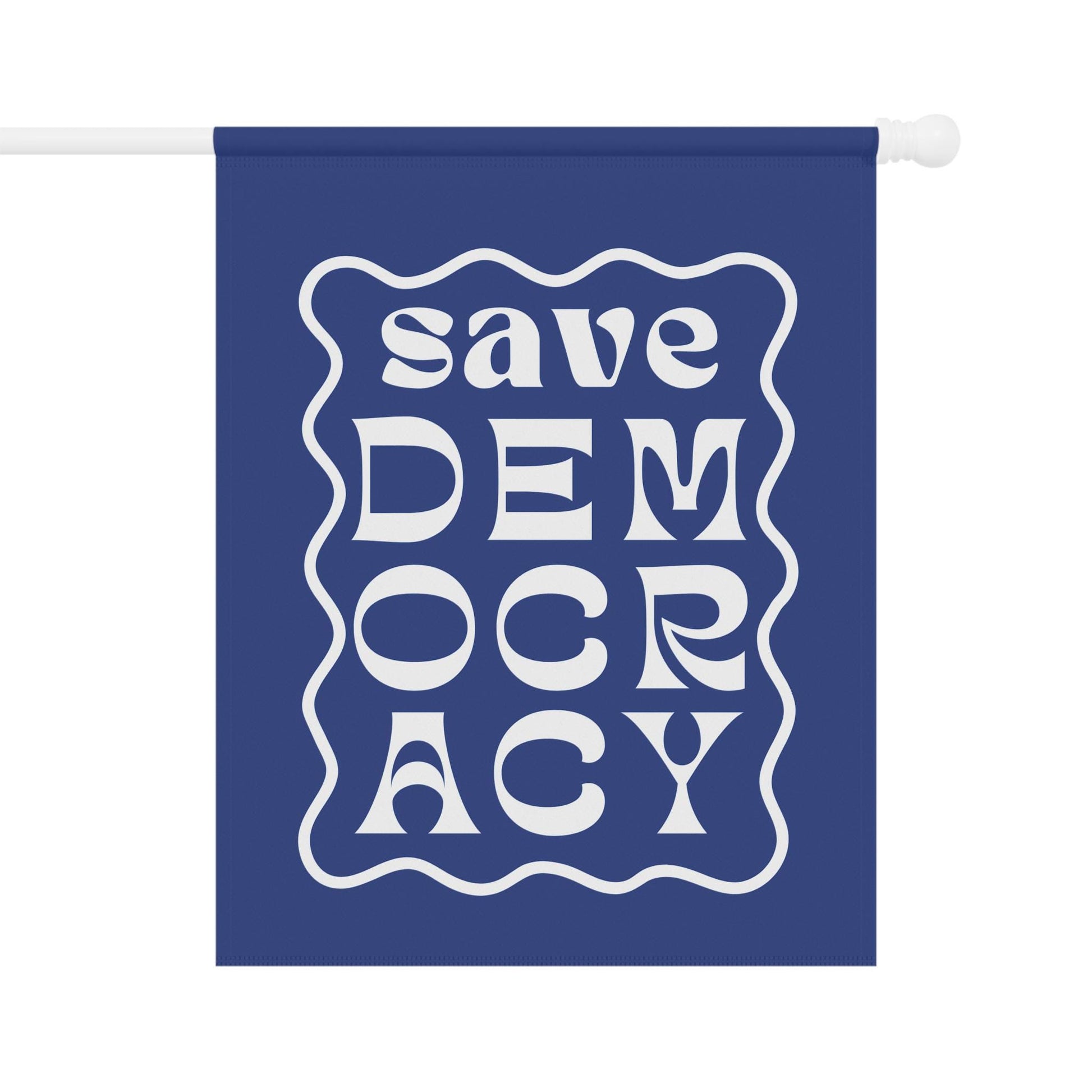 Save Democracy Garden Flag, Anti-Authoritarian Sign, Blue Activist House Banner