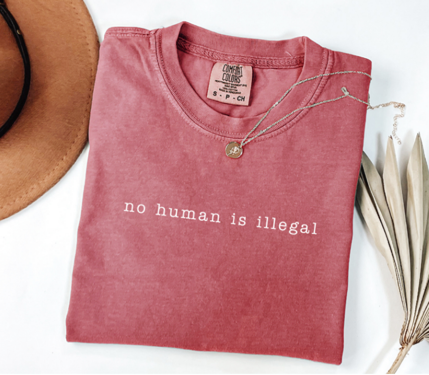 No Human is Illegal Shirt
